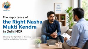 nasha mukti kendra in Delhi NCR